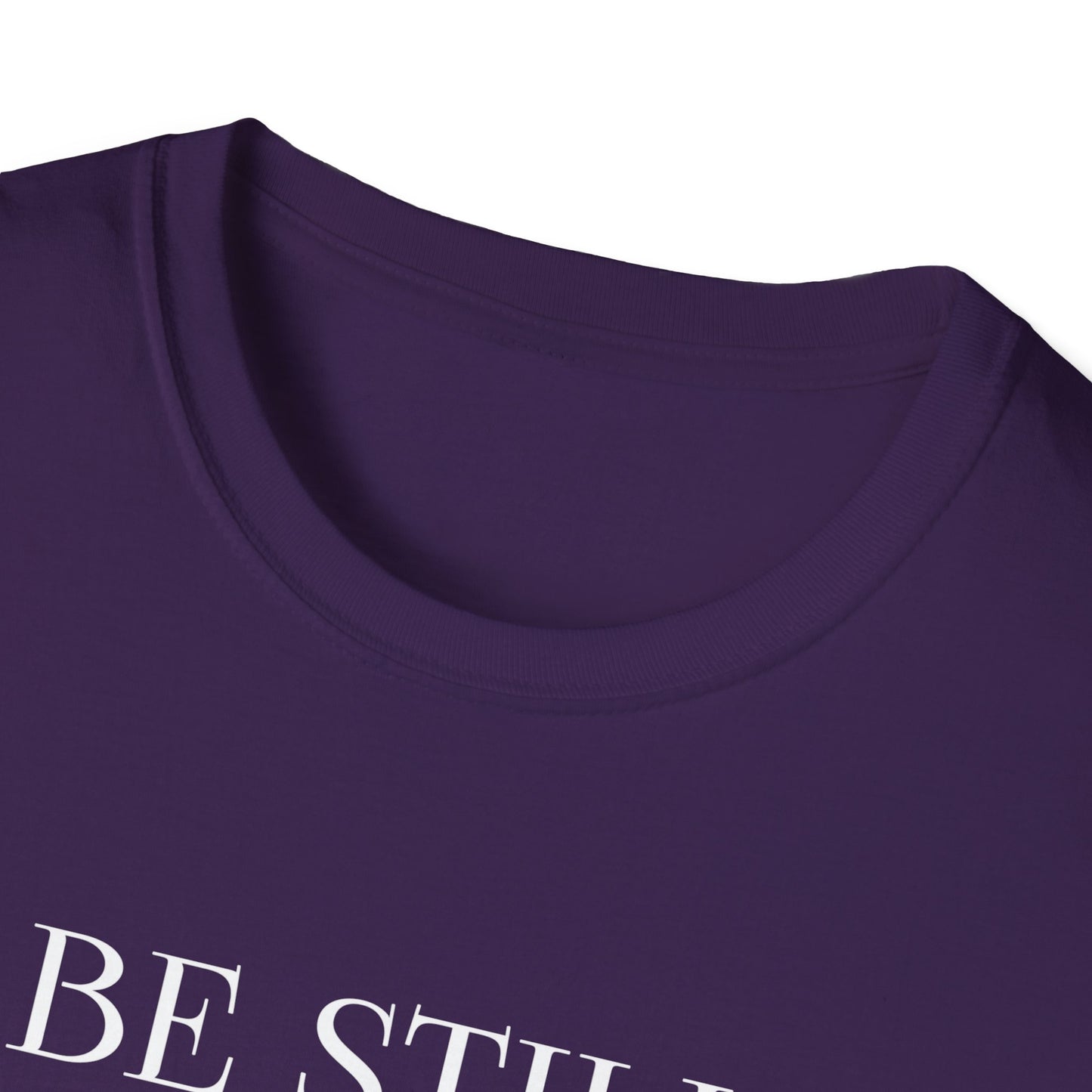 BE STILL AND KNOW: T-Shirt