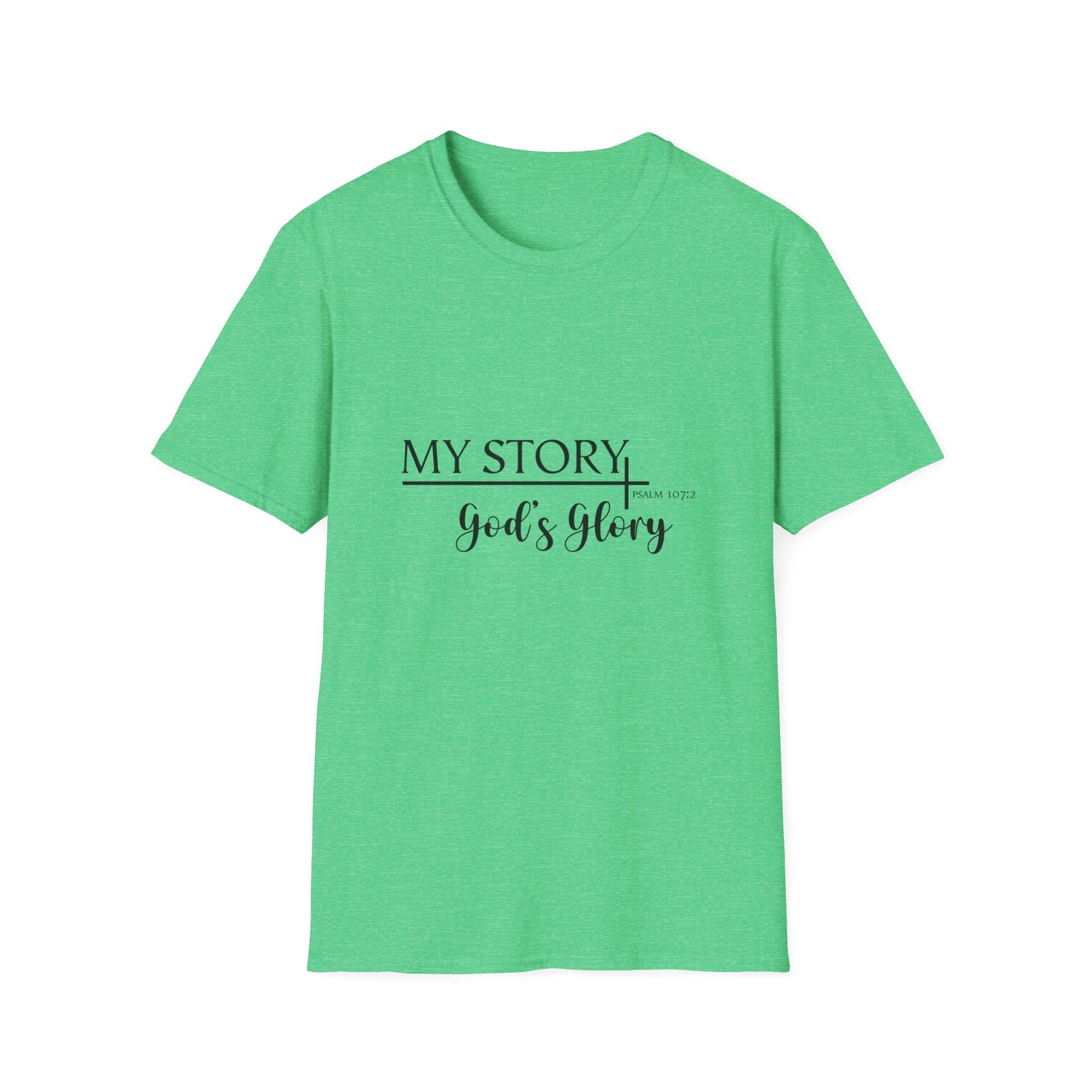 My Story: God's Glory T-Shirt