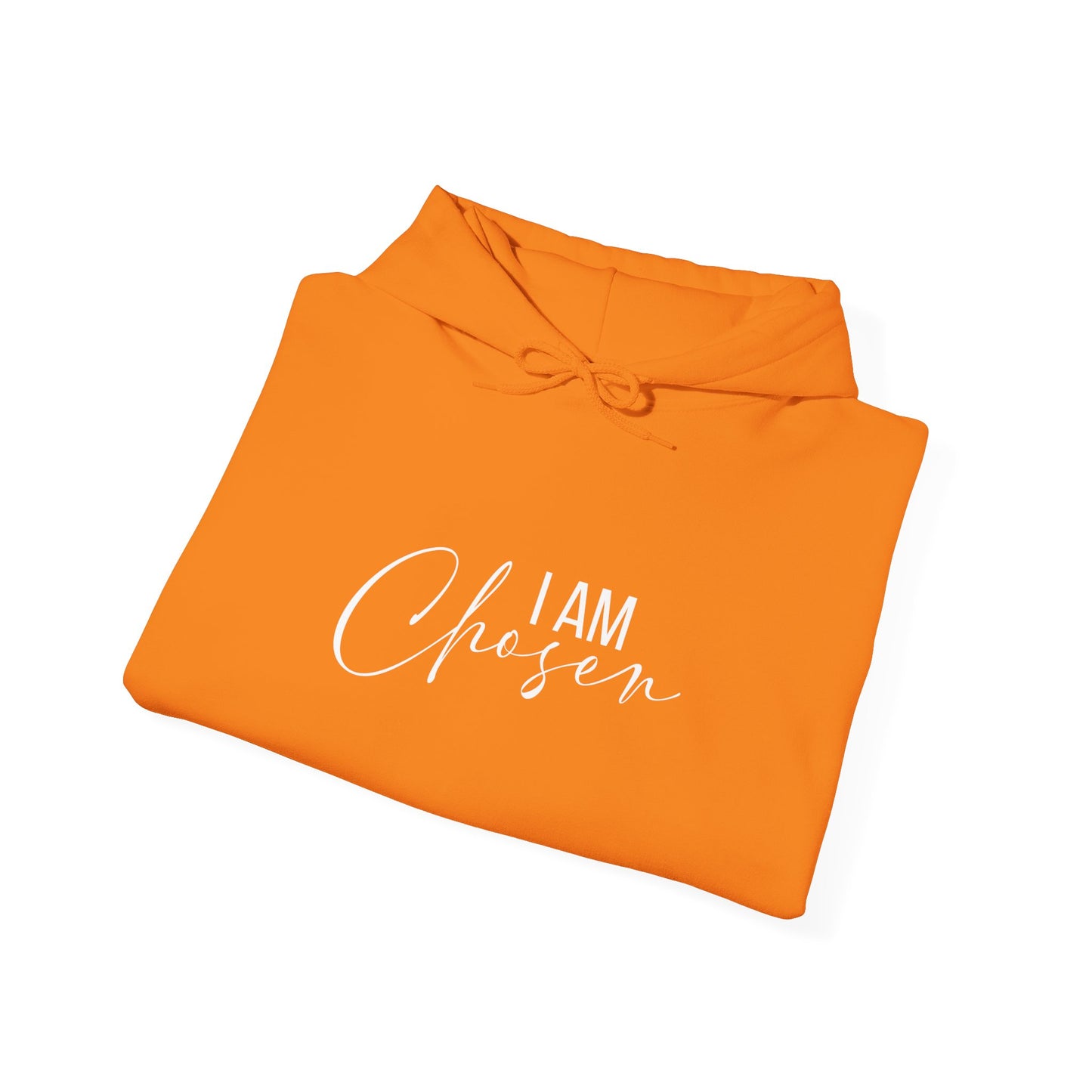 I AM CHOSEN - Hooded Sweatshirt