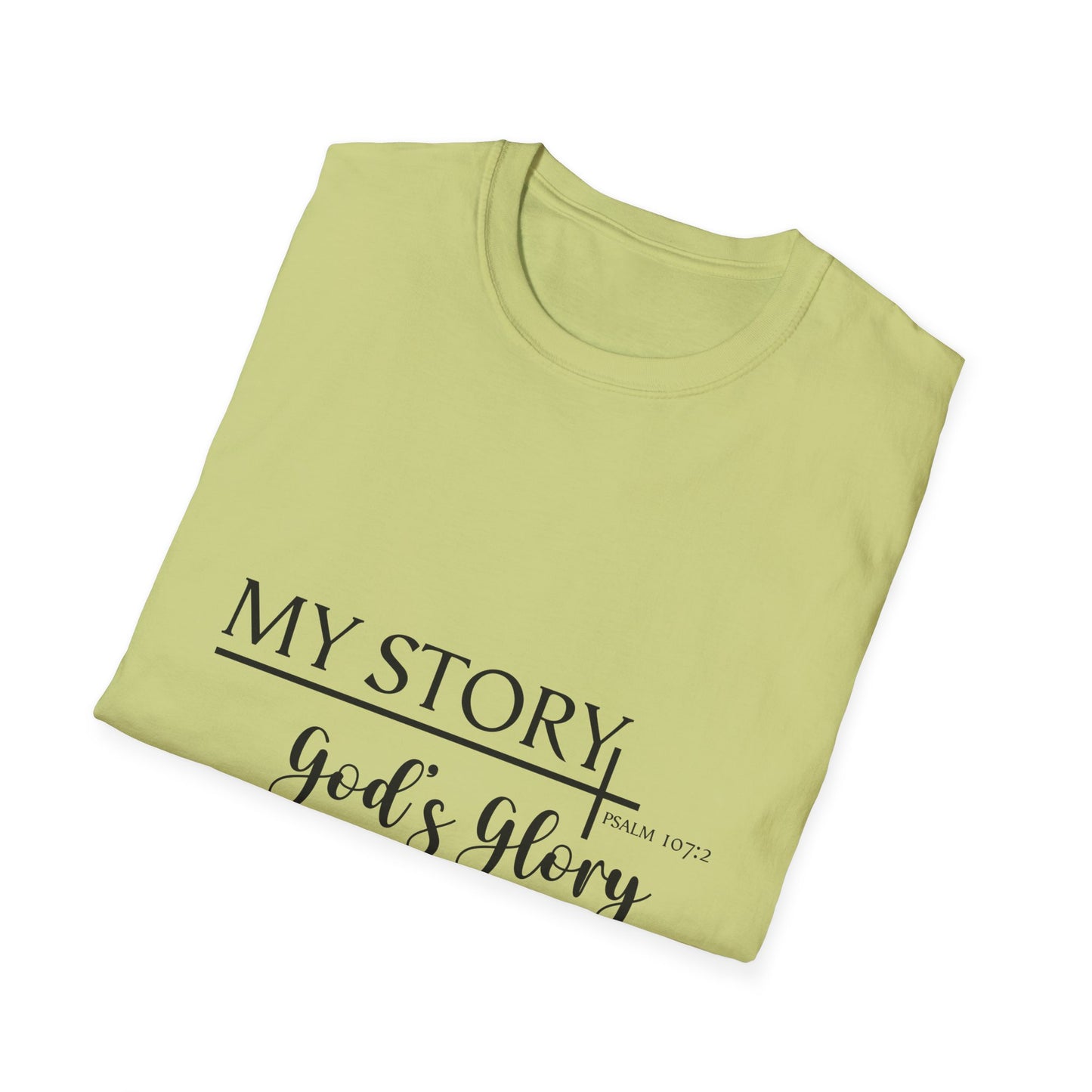 My Story: God's Glory T-Shirt