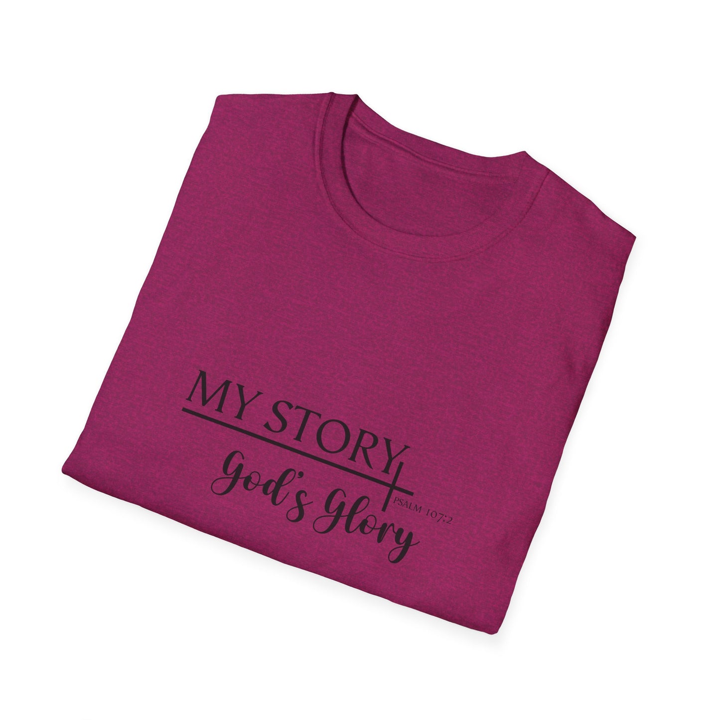 My Story: God's Glory T-Shirt