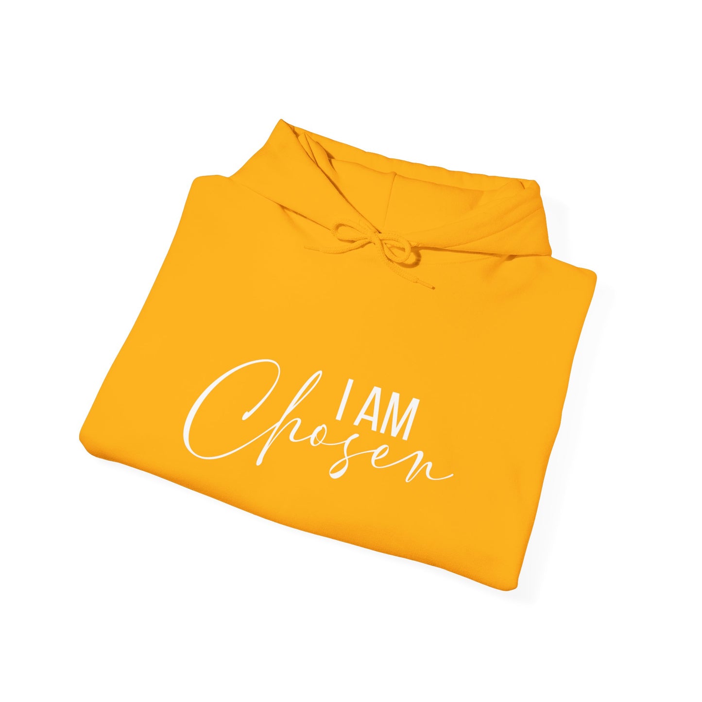 I AM CHOSEN - Hooded Sweatshirt