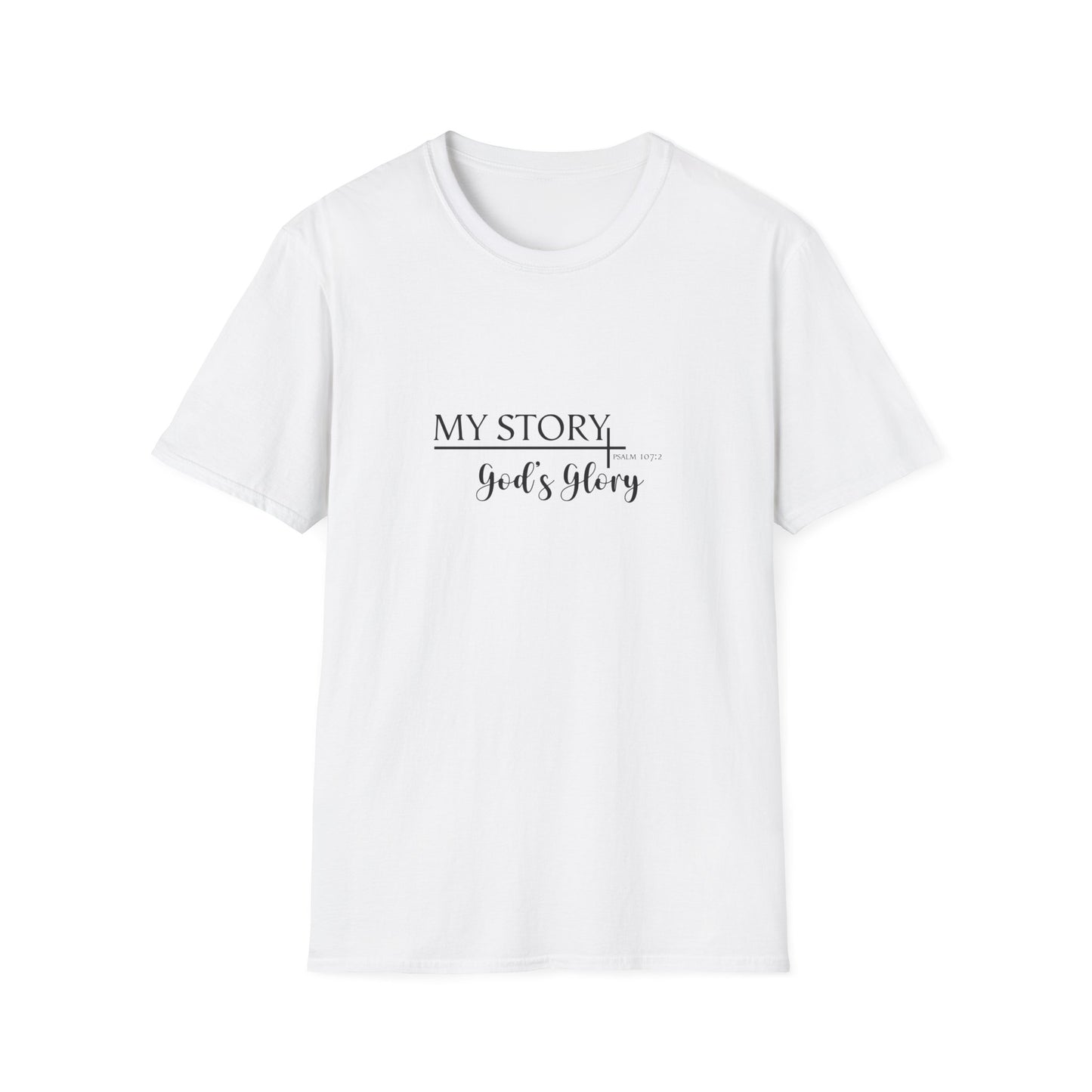 My Story: God's Glory T-Shirt