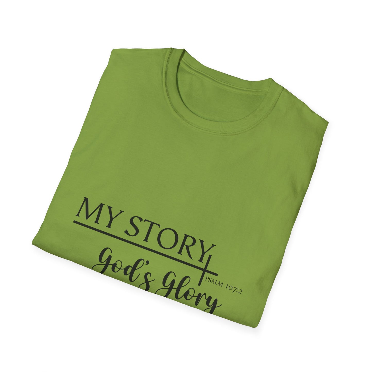 My Story: God's Glory T-Shirt