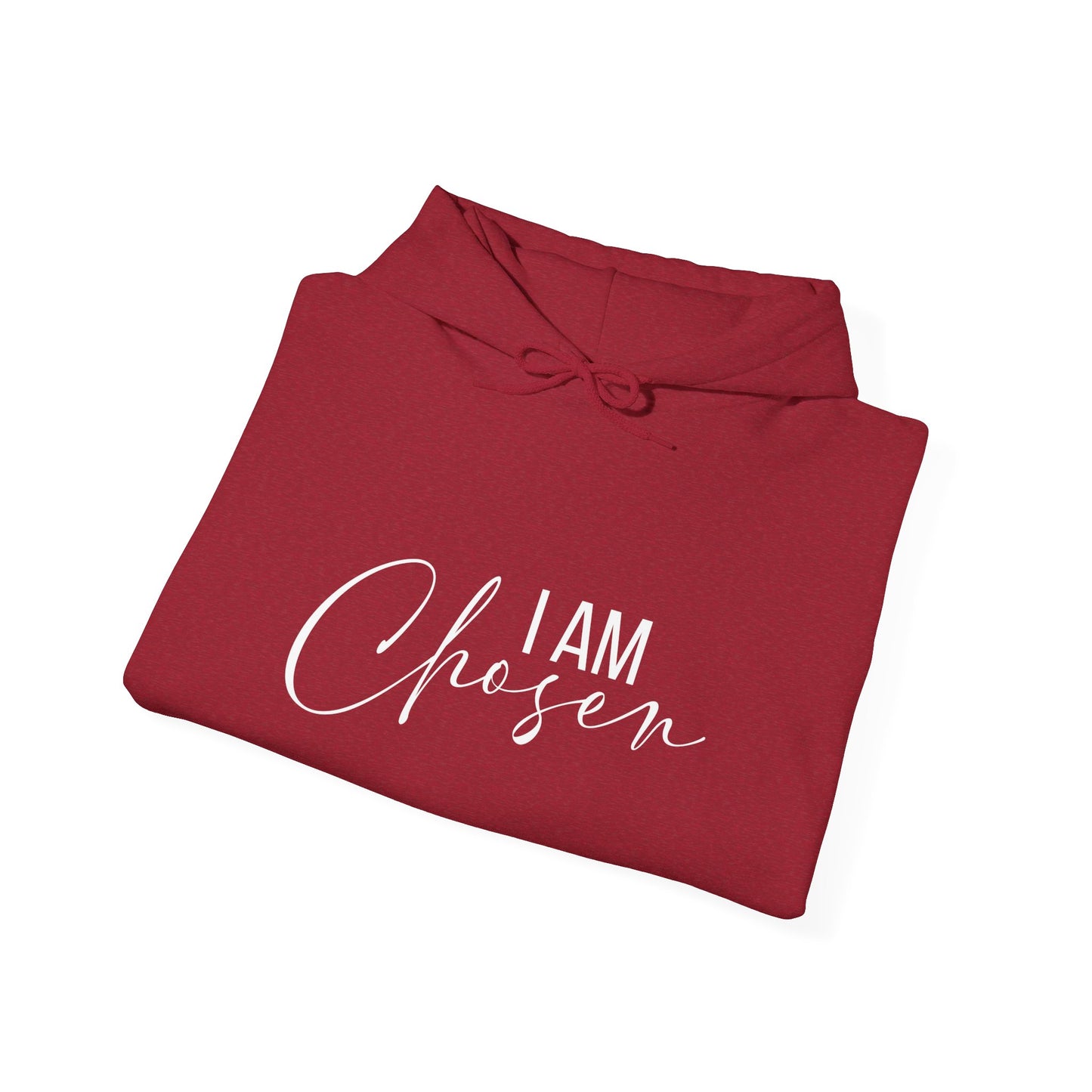 I AM CHOSEN - Hooded Sweatshirt