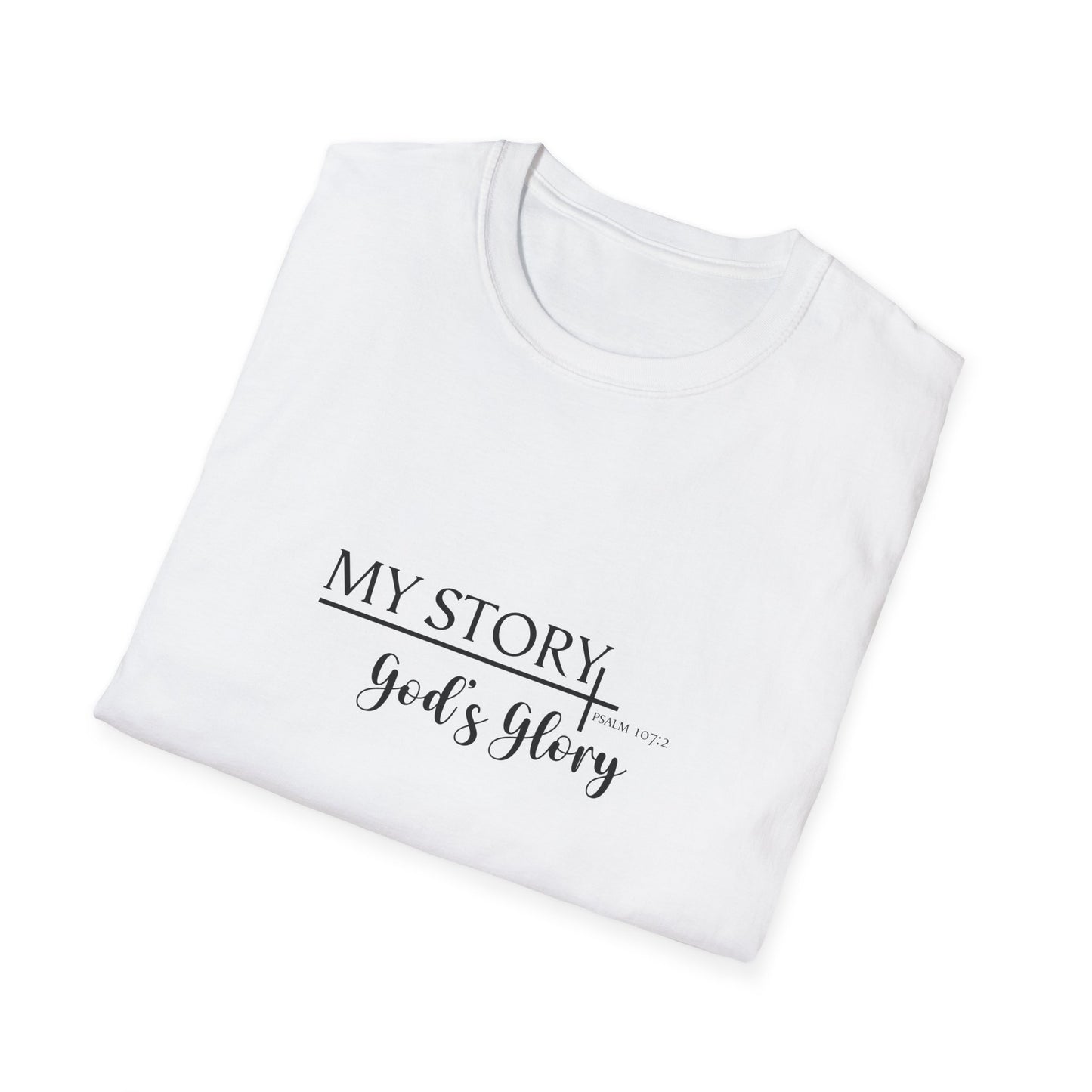 My Story: God's Glory T-Shirt